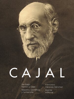 cover image of Santiago Ramón y Cajal. Maestro, científico y humanista